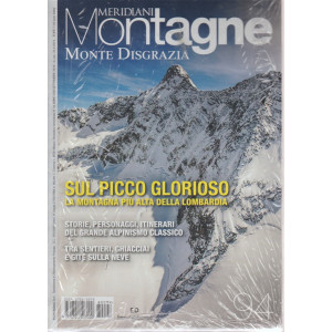 Meridiani Montagne - Monte Disgrazia - n. 94 - bimestrale - settembre 2018 - 