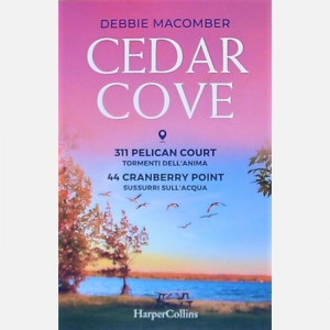 Cedar Cove - BestSeller HarperCollins 
Uscita Nº 18 del 11/06/2022
Periodicità: Bimestrale
Editore: HarperCollins Italia S.p.A.
