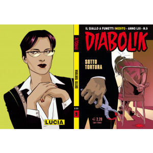 Diabolik Anno 53 - N° 9 - Sotto Tortura - Diabolik 2014 Astorina Srl