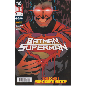Batman/Superman - n. 2 - mensile - Chi sono i secret six? 23 luglio 2020
