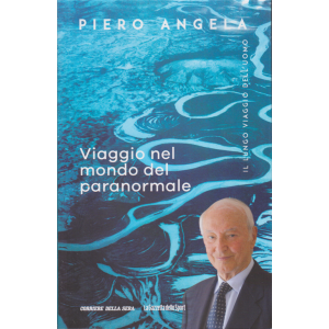 Piero Angela - Viaggio nel mondo del paranormale - n. 8 - settimanale - 