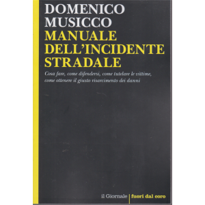 Domenico Musicco - Manuale dell'incidente stradale - n. 123 - 