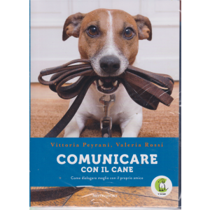 I Libri Di Sorrisi2 - Comunicare Con Il Cane - 26/2/2019 - settimanale - Cane e gatto: capirli, educarli, amarli!
