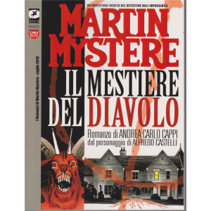 Martin Mystere - Il mestiere del diavolo - luglio 2019 - 