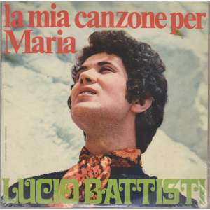 Lucio Battisti 45 Giri - La mia canzone per Maria - n. 10 - settimanale
