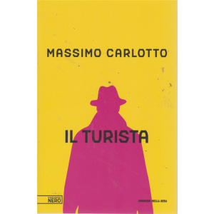 Profondo Nero - Massimo Carlotto - Il turista - n. 7 - settimanale - 