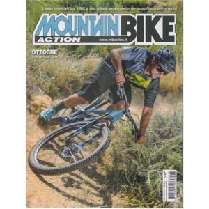 Mountain Bike Action - n. 10 - mensile  - ottobre 2019 - 
