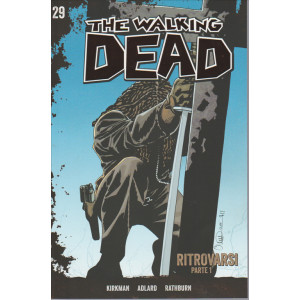 The Walking Dead Vol.29-Ritrovarsi(oparte1°) by Gazzetta Sport