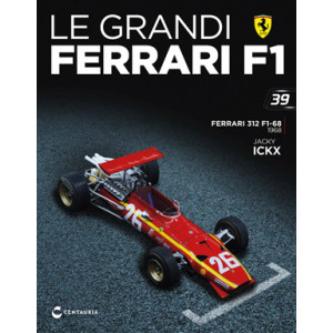 Le grandi Ferrari F1 - Ferrari 312 F1-68 - Jacky ICKX - 1968 - Uscita n.39 - 25/06/2024