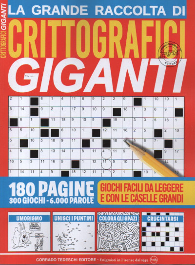 La grande raccolta di crittografici giganti - n. 2 - trimestrale - gennaio  - marzo 2024 - 180 pagine - 300 giochi - 6000 parole