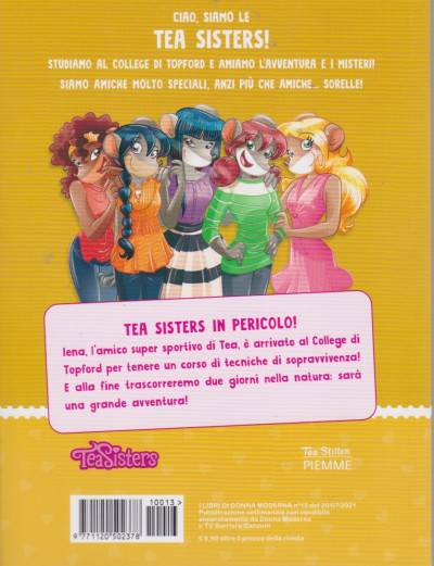 Tea Sisters in pericolo! - Tea Stilton. Tea Sisters N. 3. Libro Piemme