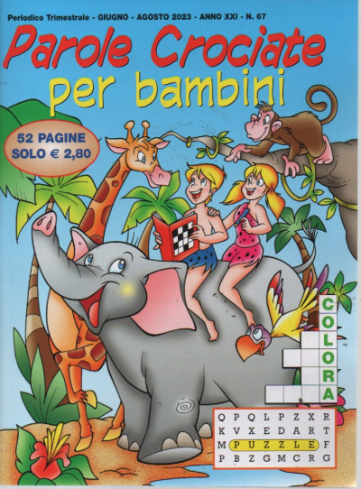 Parole Crociate per bambini - n. 67 - trimestrale -giugno - agosto 2023- 52  pagine