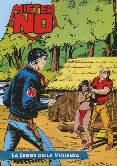 Mister No La legge della violenza n. 111 settimanale Italiano