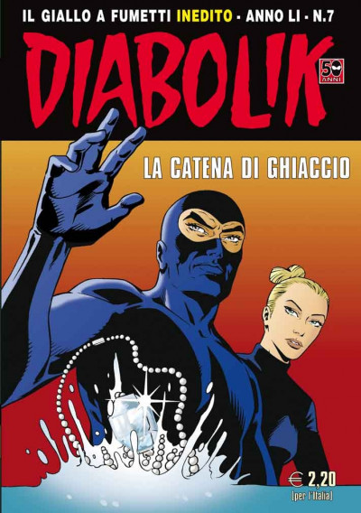 Diabolik Anno 51 - N° 7 - La Catena Di Ghiaccio - Diabolik 2012 Astorina Srl
