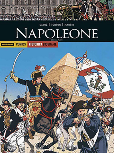 Historica Biografie - N° 25 - Napoleone - Napoleone Mondadori Comics
