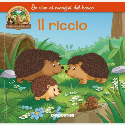 Gli animali del bosco di Gelsomino e Gelsomina Il riccio papà - La volpe  papà