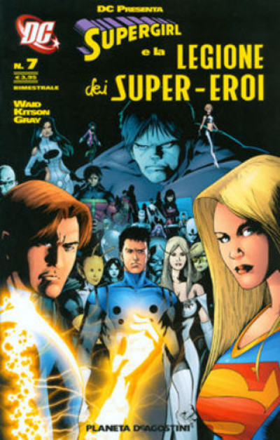 Supergirl Leg.S.E. Dc Presenta - N° 7 - Supergirl E La Legione Dei Supereroi - Planeta-De Agostini