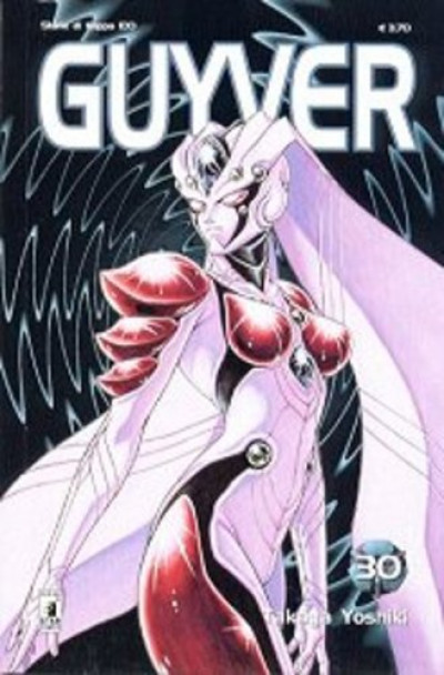 Guyver - N° 30 - Guyver 30 - Storie Di Kappa Star Comics