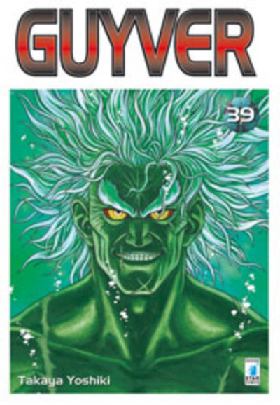 Guyver - N° 39 - Guyver 39 - Storie Di Kappa Star Comics