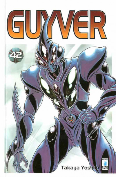 Guyver - N° 42 - Guyver - Storie Di Kappa Star Comics