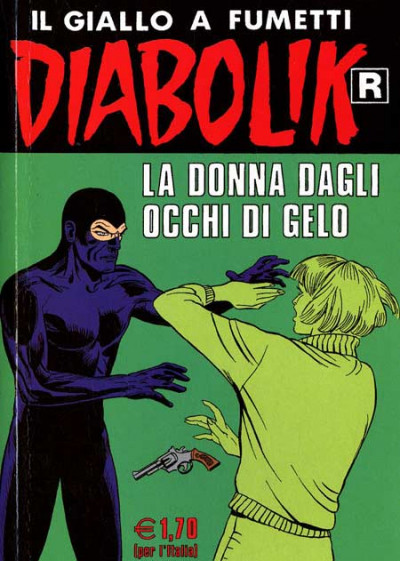 Diabolik Ristampa - N° 525 - La Donna Dagli Occhi Di Gelo - Astorina Srl