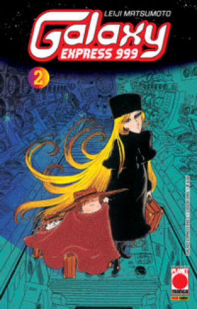 Galaxy Express 999 - N° 2 - Galaxy Express 999 (M21) - Planet Manga