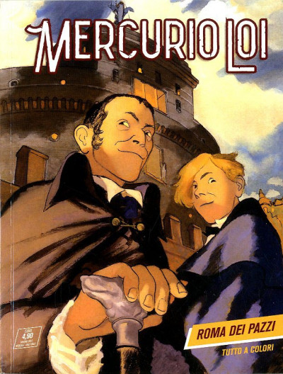 Mercurio Loi - N° 1 - Roma Dei Pazzi - Bonelli Editore