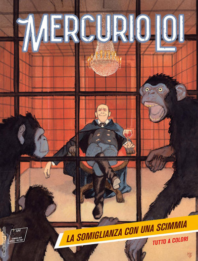 Mercurio Loi - N° 9 - La Somiglianza Con Una Scimmia - Bonelli Editore