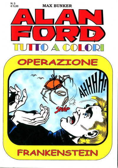 Alan Ford Tutto A Colori - N° 3 - Alan Ford Tutto A Colori - 1000 Volte Meglio Publishing