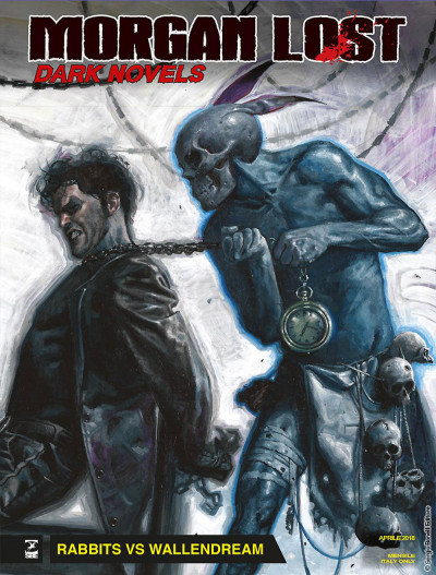 Morgan Lost Dark Novels - N° 5 - Rabbits Vs Wallendream - Bonelli Editore