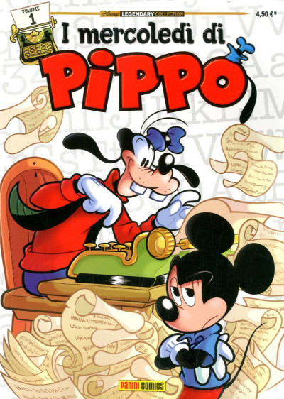 Mercoledi' Di Pippo - N° 1 - I Mercoledi' Di Pippo - Disney Legendary Collection Panini Disney