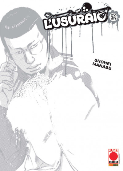 Usuraio - N° 2 - L'Usuraio - Manga Blade Planet Manga