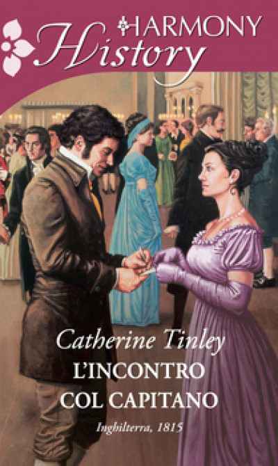 Harmony History - L'incontro col capitano Di Catherine Tinley