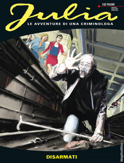 Julia - N° 235 - Disarmati - Bonelli Editore