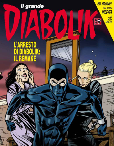 Diabolik Il Grande  - N° 27 - L'Arresto Di Diabolik - Il Remake - Il Grande Diabolik 2012