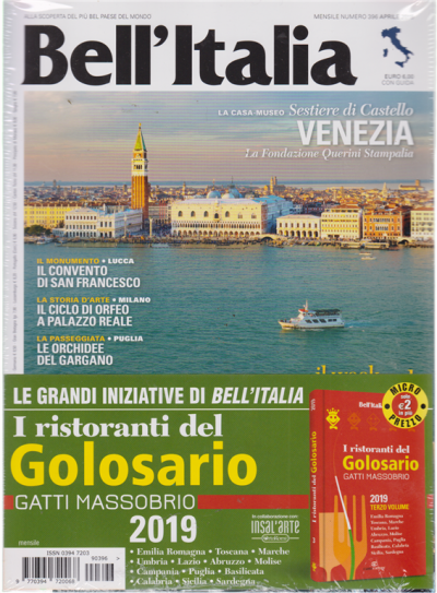 Bell'italia + I ristoranti del Golosario 2019 - Terzo volume - n. 396 -  aprile 2019 - mensile - rivista + libro EDICOLA SHOP