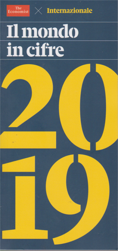 The Economist Internazionale 2019 Il Mondo In Cifre N 1 Gennaio 2019 Edicola Shop